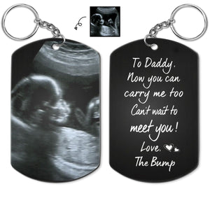 To Daddy/Mommy Now You Can Carry Me Too-Personalized Keychain Gift For New Parents