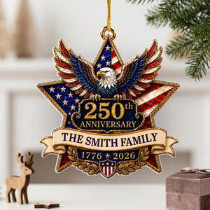 "American Pride Lives On" β 250th Anniversary Eagle Acrylic Ornament | Personalized Family Name Holiday Gift