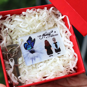 Butterfly I Am Always With You Memorial Personalized Acrylic Keychain