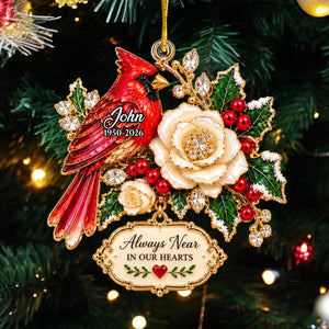 "Always Near Your Heart" β Personalized Acrylic Ornament | Memorial Gift For Loss Of Loved One