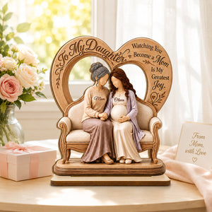 "To My Daughter" – Pregnancy & Expecting Mom Personalized Wooden Plaque | Gift For New Mom & Daughter