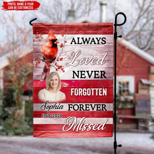 "Always Loved, Never Forgotten, Forever Missed" โ Personalized Garden Flag | Memorial Gift For Loved One