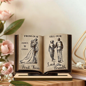 From Our First Kiss Till Our Last Breath Book Shape Wooden Plaque, Personalized Valentines Gift