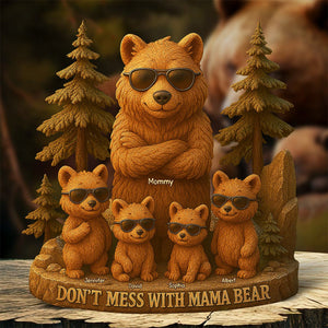 Personalized Gifts For Mom Plaque Don't Mess With Mama Bear