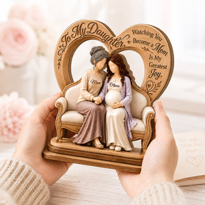 "To My Daughter" – Pregnancy & Expecting Mom Personalized Wooden Plaque | Gift For New Mom & Daughter