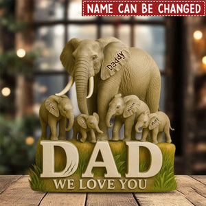 Dad We Love You - Elephant Father Personalized Acrylic Plaque