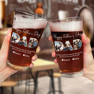 Father - To Me You Are The World - Personalized Beer Glass