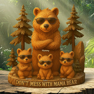 Personalized Gifts For Mom Plaque Don't Mess With Mama Bear
