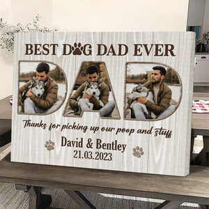 Personalized Best Dog Dad Ever Photo Canvas Poster – Pet Lover Gift – Fathers Day Dog Dad Gift