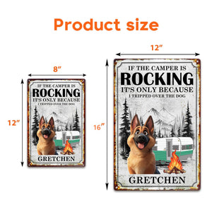 If The Camper Is Rocking It's Because I Tripped Over The Dog - Personalized Metal Sign