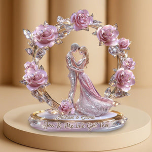 You & Me We Got This - Personalized Couple Shaped Acrylic Plaque