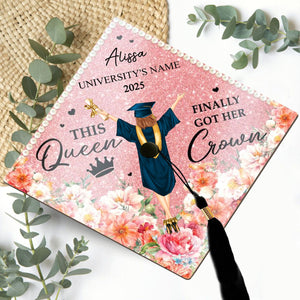 This Queen Finally Got Her Crown - Personalized Graduation Cap Topper