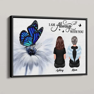 I Am Always With You Butterfly Memorial Personalized Poster