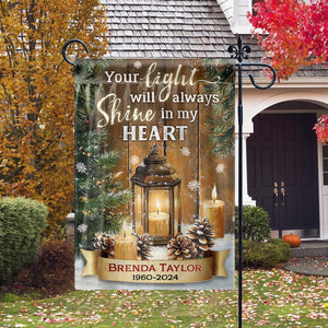 Your Light Will Always Shine - Personalized Memorial Garden Flag