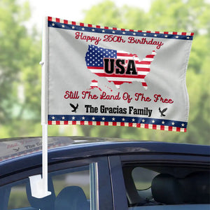 Still The Land Of The Free - Personalized Car Flag