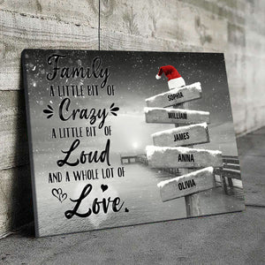 Family A Little Bit Of Crazy Personalized Family Christmas Poster