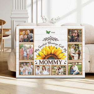 My Greatest Blessings Call Me MOMMY Gift - Personalized Mum Photo Collage Canvas, Photo Gift For Mom