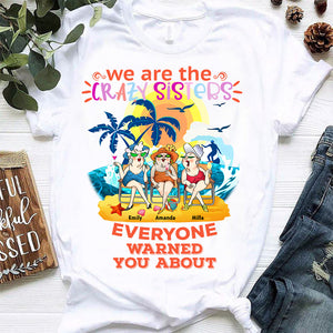 Personalized We are the Crazy Sisters Classic T-Shirt