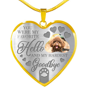 Personalized Pet Memorial Heart Necklace You Were My Favorite Hello For Pet