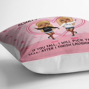 After I Finish Laughing - Gift For Sisters - Personalized Custom Pillow