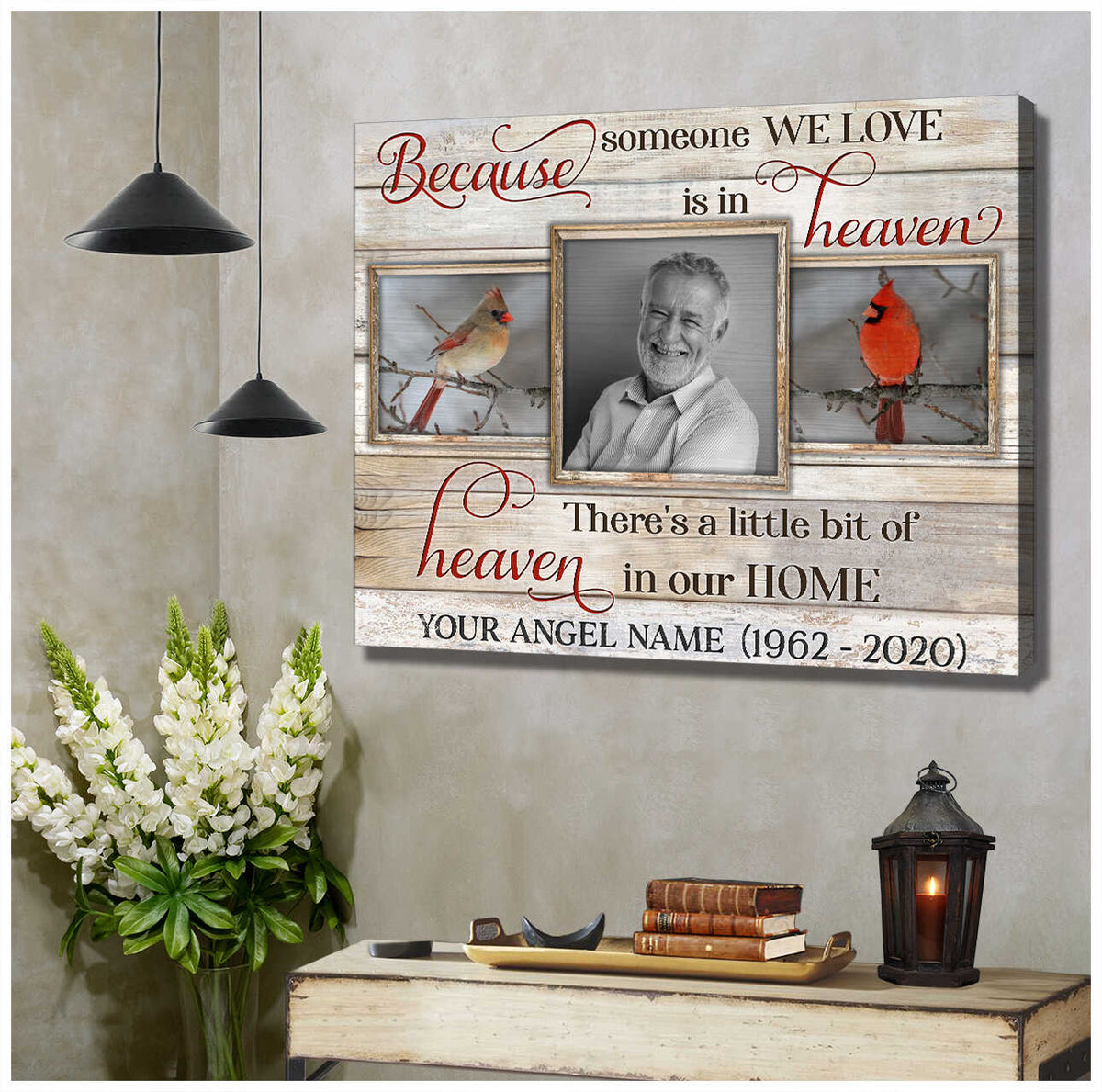 Personalized Memorial Photo Canvas Poster Gifts Beautiful Cardinal Because Someone We Love Is In Heaven