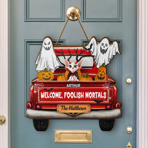 Welcome Foolish Mortals - Personalized Custom Haunted Mansion Shaped Wood Sign