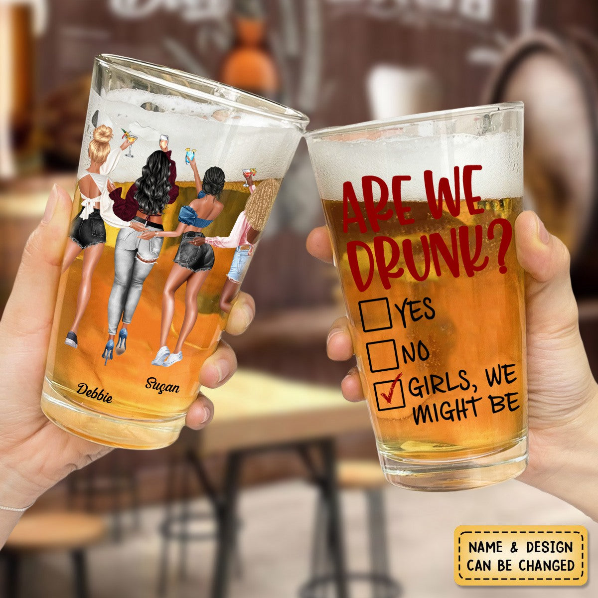 Are We Drunk? - Personalized Sister Bestie Beer Glass Gift