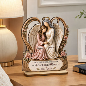 "I Have an Angel in Heaven – I Call Her Mom" – Personalized Wooden Plaque | Sympathy & Remembrance Gift