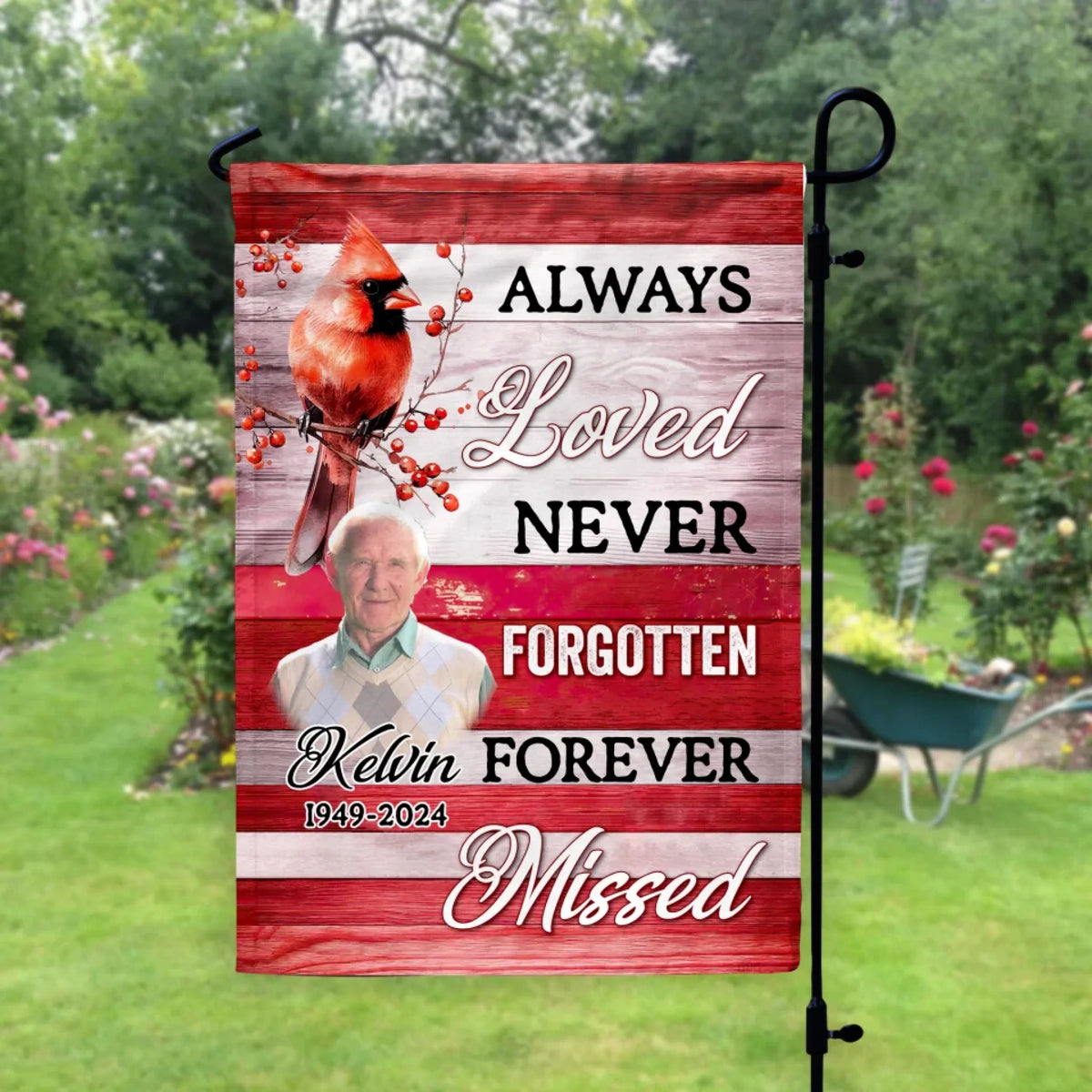 "Always Loved, Never Forgotten, Forever Missed" – Personalized Garden Flag | Memorial Gift For Loved One