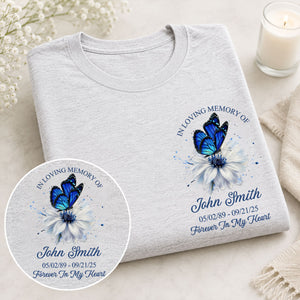 "Forever In My Heart" – Butterfly Memorial Shirt | A Personalized Remembrance Gift For Grieving Hearts