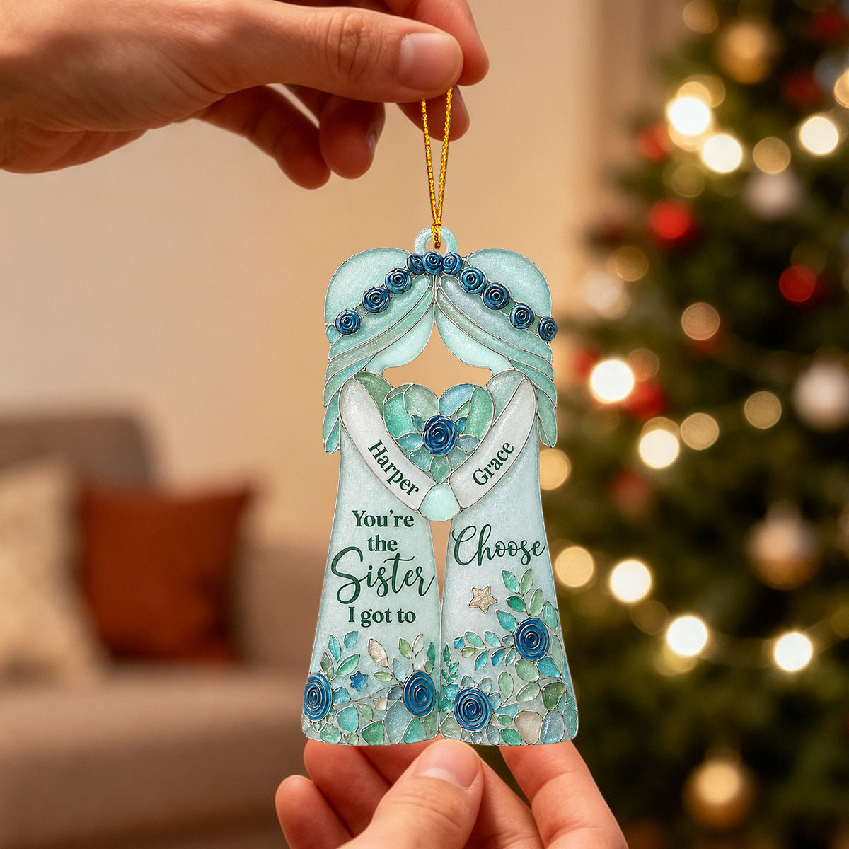 "You're The Sister I Got To Choose" – Personalized Ornament | Gift For Bestie & Soul Sister