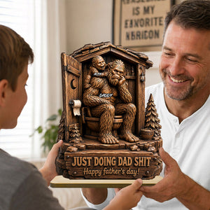 Father's Day Gift For Dad & Husband – Personalized "Just Doing Dad Sh*t" Wooden Plaque