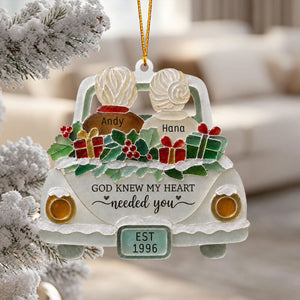 "God Knew My Heart Needed You" – Personalized Acrylic Hanging Ornament | Gift For Couples