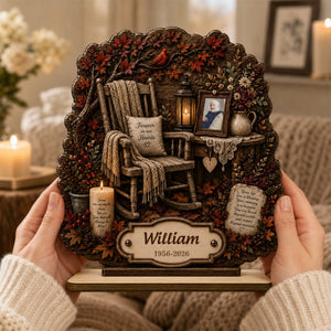 Some see an empty chair We see Love that will Always be there - Personalized Memorial Wooden Plaque
