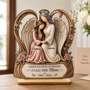 "I Have an Angel in Heaven – I Call Her Mom" – Personalized Wooden Plaque | Sympathy & Remembrance Gift