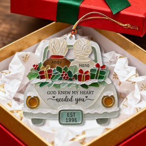 "God Knew My Heart Needed You" – Personalized Acrylic Hanging Ornament | Gift For Couples
