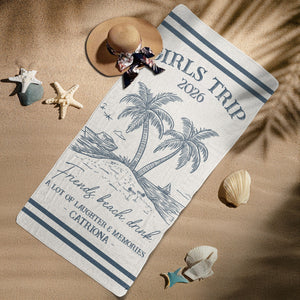 Girls Trip 2026 Gift – Personalized Beach Towel For Best Friends & Bachelorette Parties