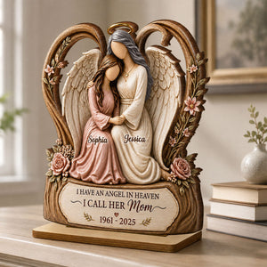 "I Have an Angel in Heaven – I Call Her Mom" – Personalized Wooden Plaque | Sympathy & Remembrance Gift