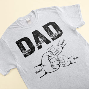 Dad The Man The Myth The Legend - Personalized T shirt Gift For Father, Grandpa
