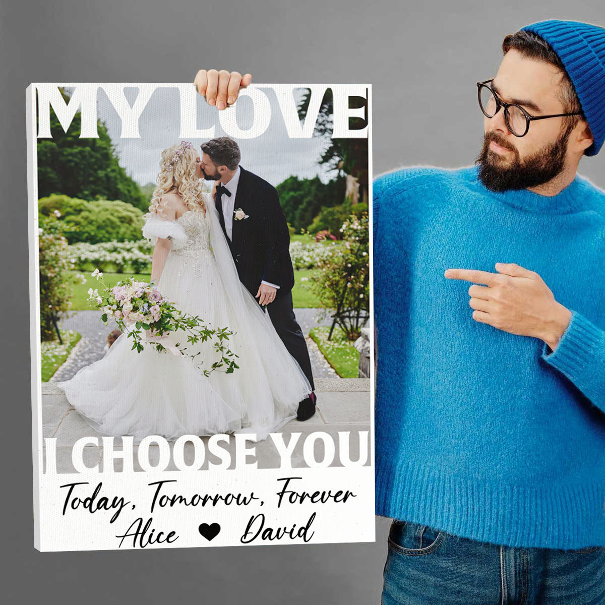 My Love, I Choose You, Couple Gift Personalized Canvas Poster