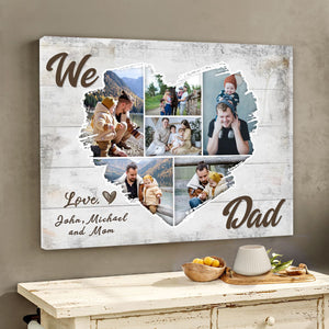 We Love Dad Custom Heart Photo Collage Canvas Poster,Personalized Father’s Day Gift for Dad Papa