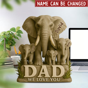 Dad We Love You - Elephant Father Personalized Acrylic Plaque