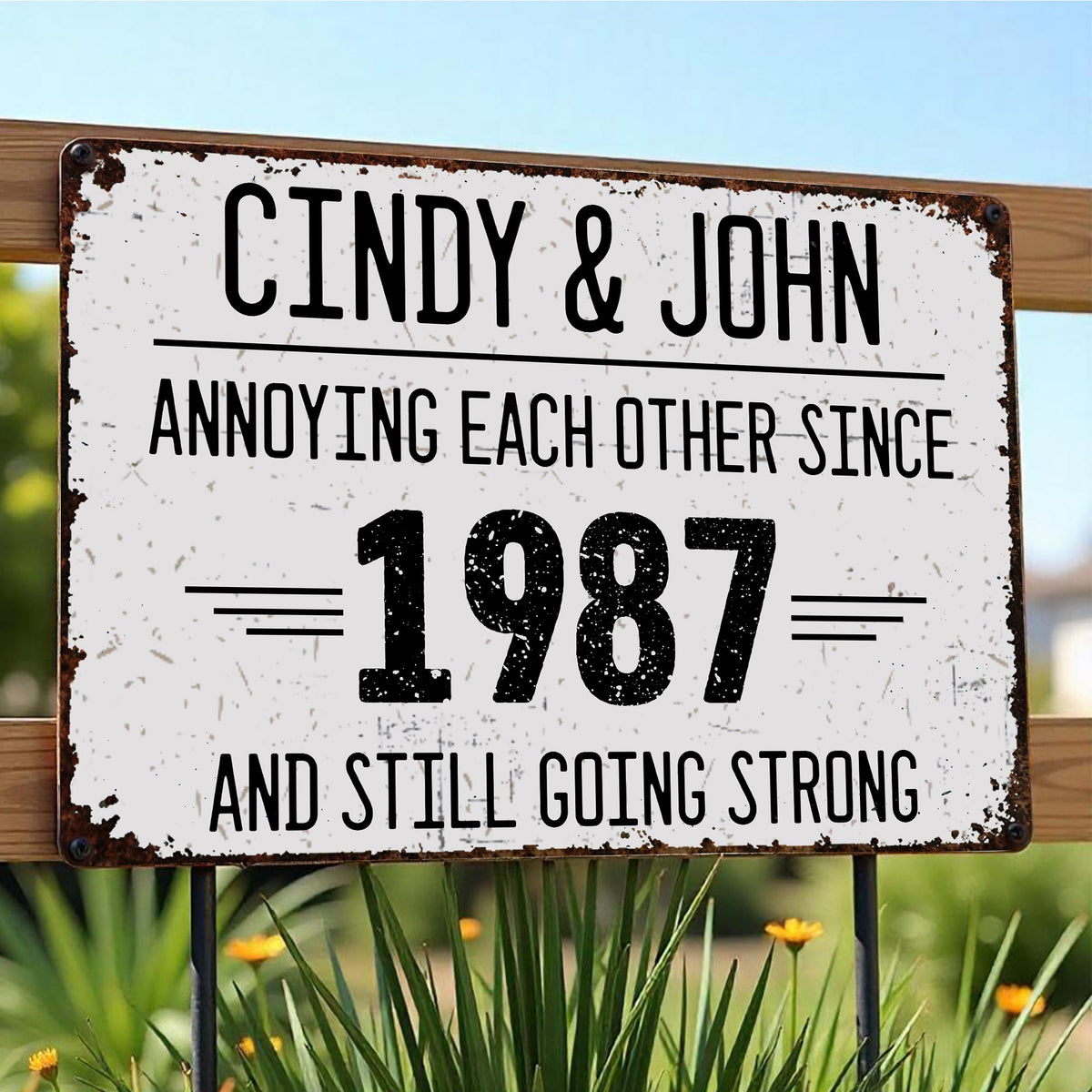 Annoying Each Other Since And Still Going Strong Rustic Sign,Personalized Metal Sign