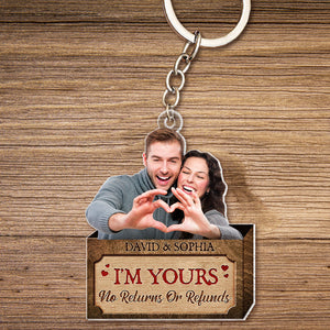 I'm Yours No Returns Or Refunds Custom Photo For Couple Personalized Gift Box Acrylic Keychain