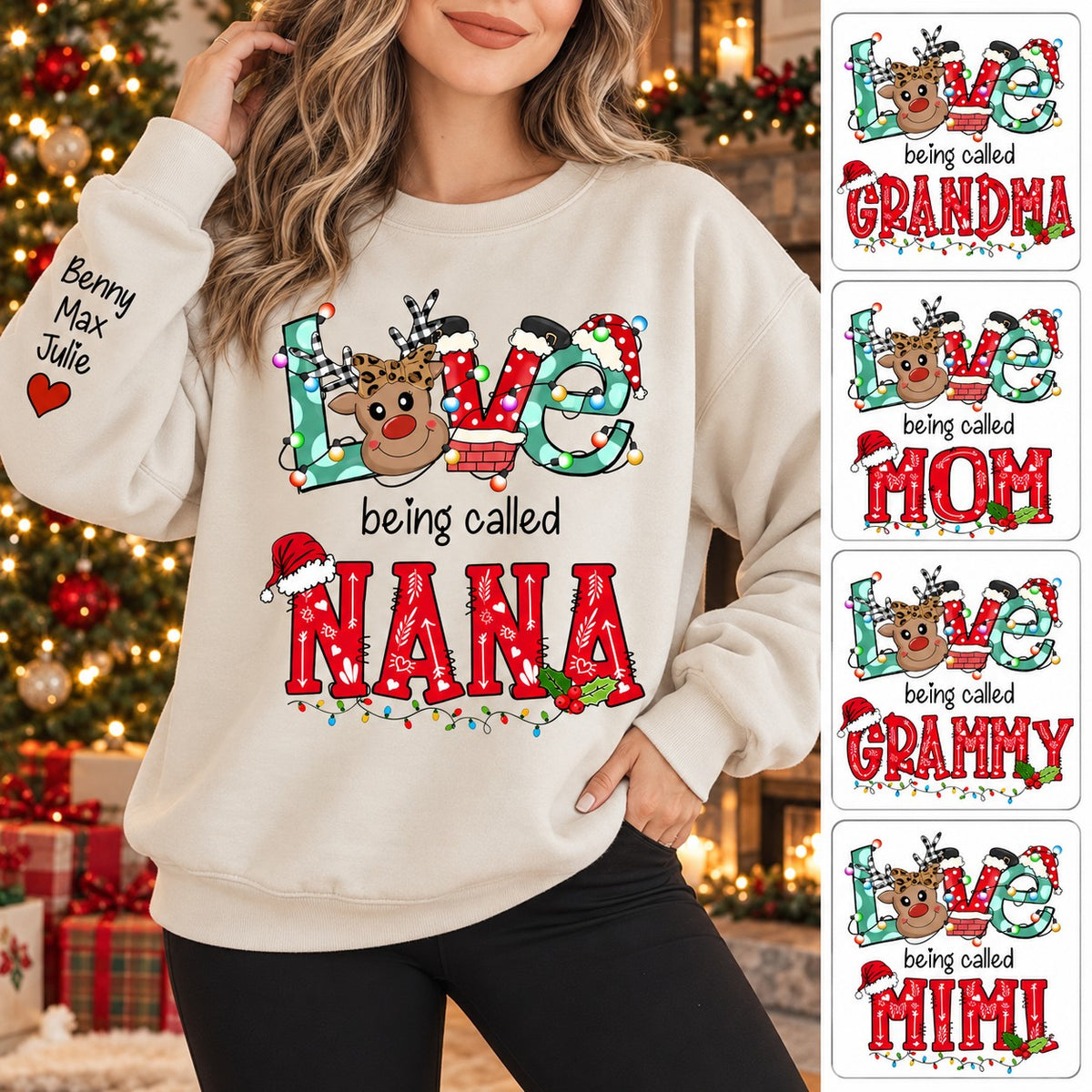 Personalized Christmas Reindeer Love Being Called Grandma Sweatshirt