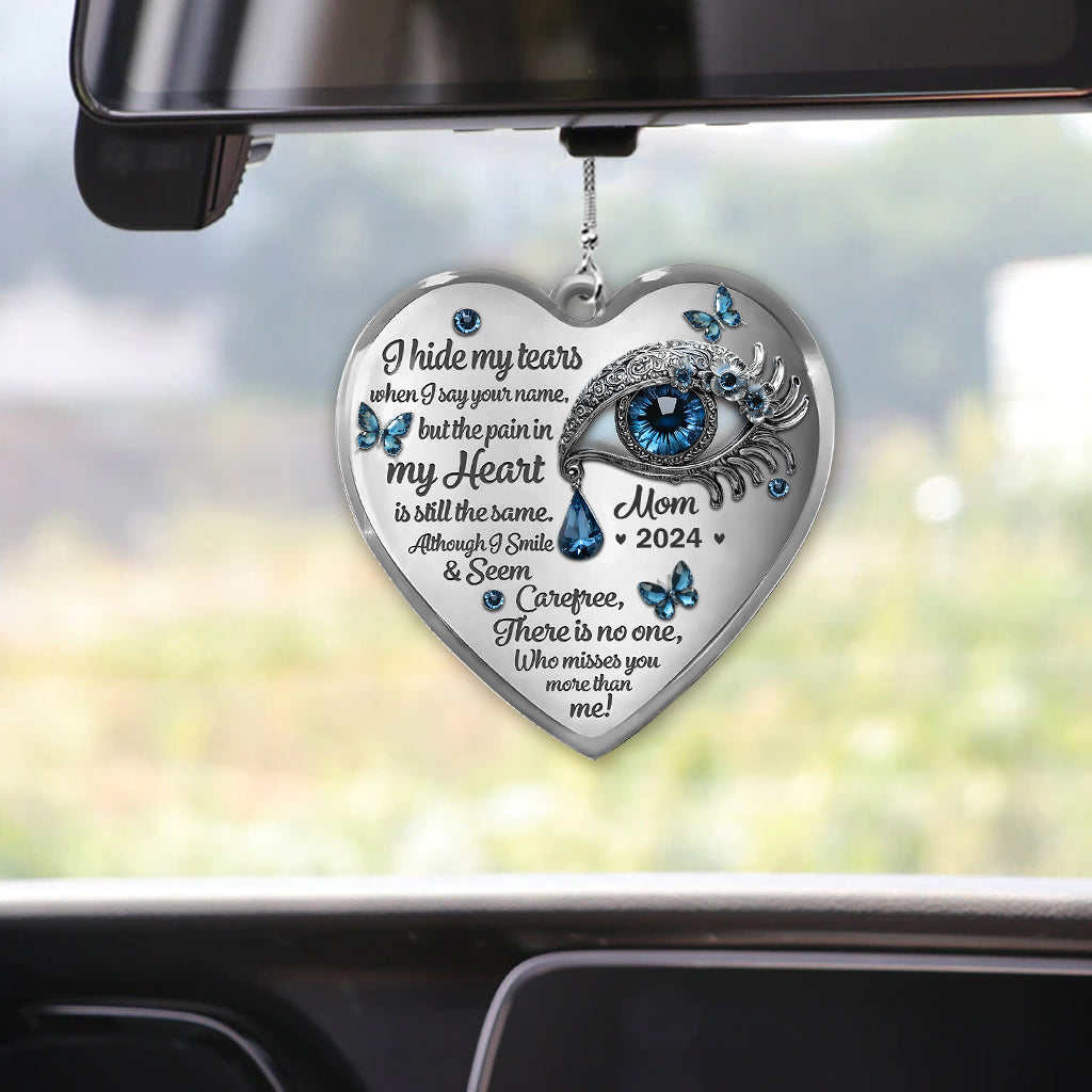 Tears in My Heart - Personalized Memorial Car Ornament