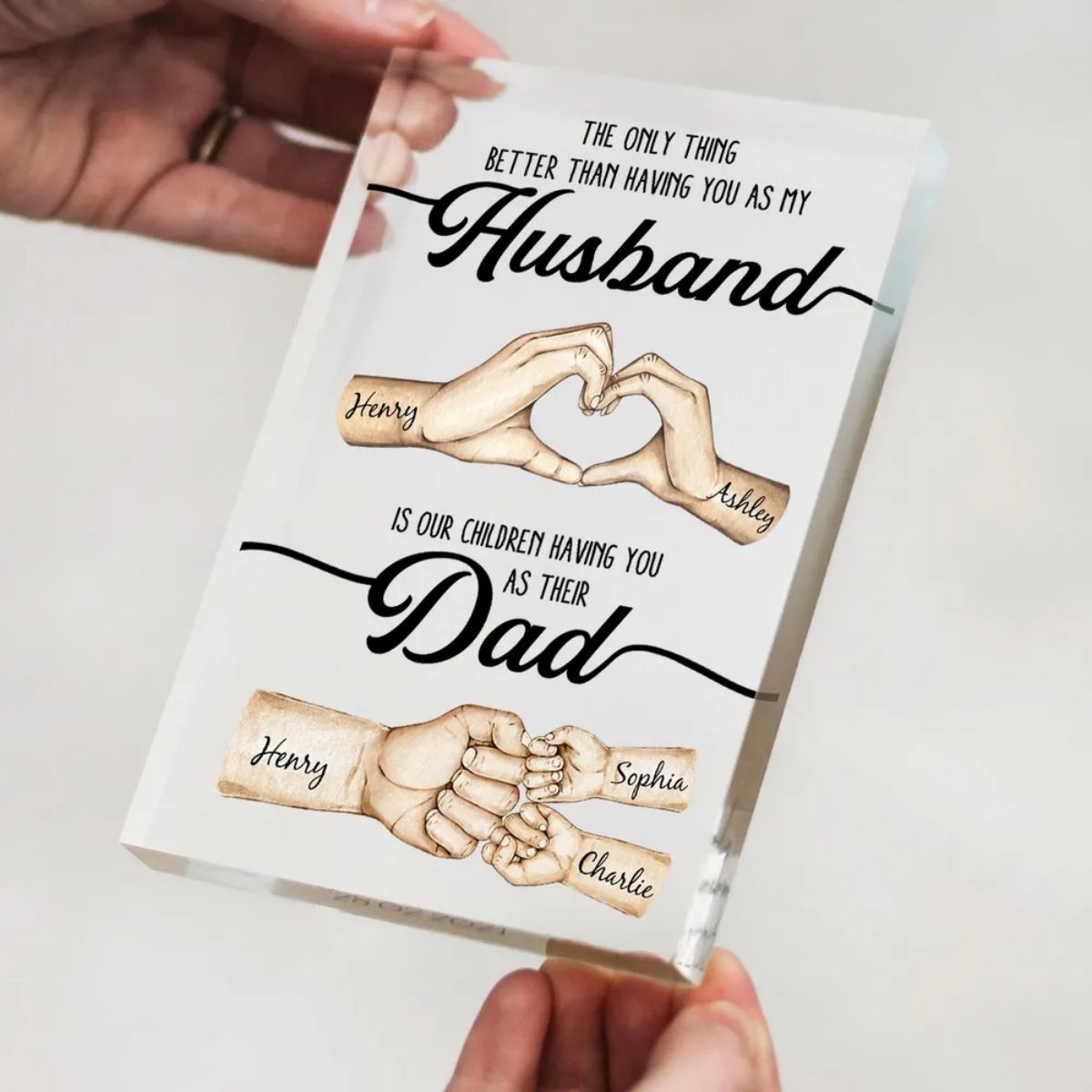 The Only Thing Better Husband Dad Hands Personalized Acrylic Block, Father's Day Gift for Husband, Gift for Dad