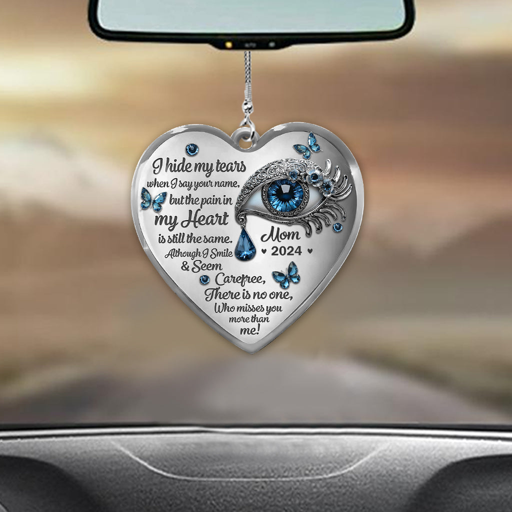 Tears in My Heart - Personalized Memorial Car Ornament