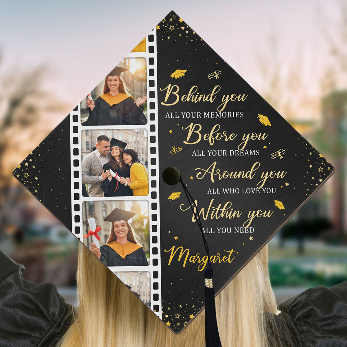 Behind You All Your Memories - Personalized Photo Graduation Cap Topper