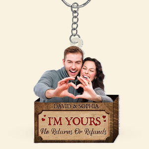 I'm Yours No Returns Or Refunds Custom Photo For Couple Personalized Gift Box Acrylic Keychain
